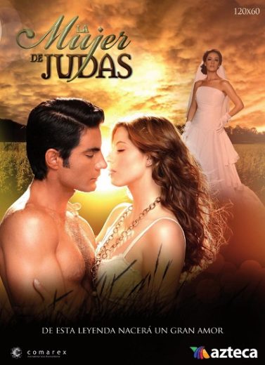 La mujer de Judas Capitulo 7