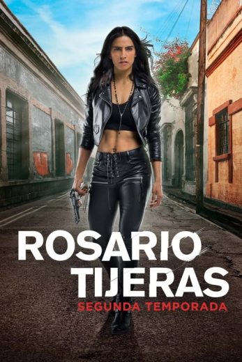 Rosario Tijeras 2 Capitulo 46